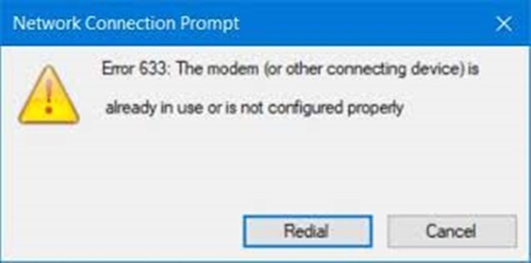 How To Solve Error 633 – Modem Or Other Connecting Device Already In Use