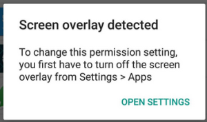 [SOLVED] Screen Overlay Detected In Android Phones