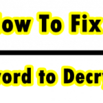 How To Fix “Type Password to Decrypt Storage”